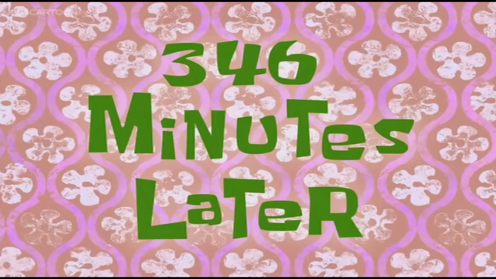 346 minutes later
